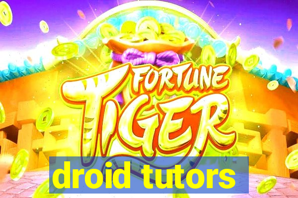 droid tutors